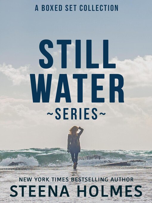 Title details for Stillwater Collection by Steena Holmes - Available